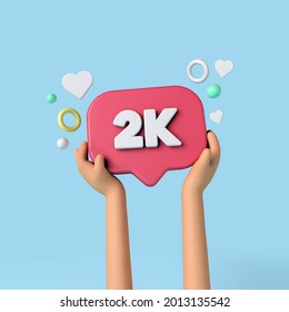 2k social media subscribers sign held by an influencer. 3D Rendering.