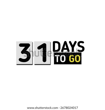 31 days to go countdown sticker with holiday celebration timetable banner 