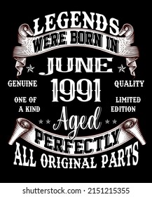 31st Birthday Vintage Legends Born In May 1991 31 Years Old