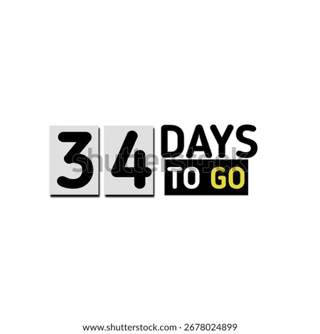 34 days to go countdown sticker with holiday celebration timetable banner 