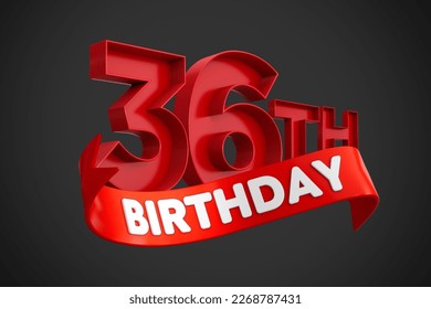 36th or Thirty Sixth Birthday isolated on black background. 3d illustration  - Powered by Shutterstock