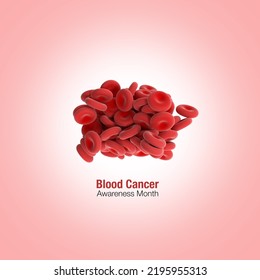 3d Blood Cells Represent Blood Cancer Awareness Month. 3d Illustration.