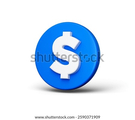 3d Blue circular button with a white dollar symbol in the center. 3D Illustration.