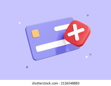 3D Declined Payment Credit Card. Canceled Payment Concept. Error And Red Cross Sign. Blocked Account. No Pay. Cards Not Accepted. Cartoon Illustration Isolated On Purple Background. 3D Rendering