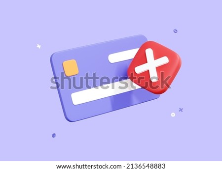 3D Declined payment credit card. Canceled payment concept. Error and red cross sign. Blocked account. No pay. Cards not accepted. Cartoon illustration isolated on purple background. 3D Rendering Foto stock © 