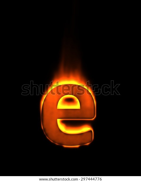 3d Fire Alphabet Lowercase Letter E Stock Illustration