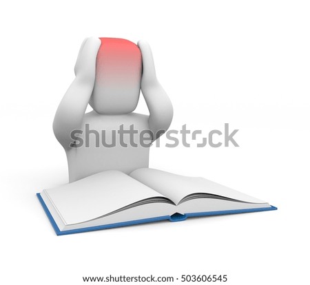 3D human with a headache from homework or reading. 3d illustration