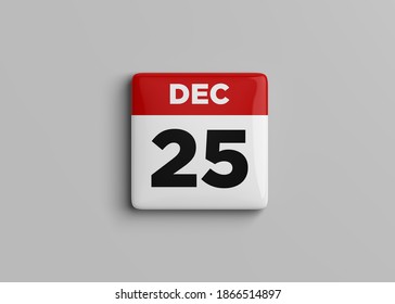 3d illustration of calendar with 25 December Calendar on Grey background. The Twenty Fifth of December - Christmas Day