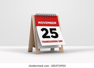 3d illustration of calendar with 25 November Calendar on white background. 25th of November
Happy thanksgiving day.
