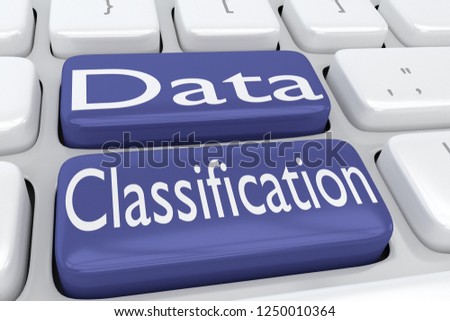 3D illustration of computer keyboard with the script Data Classification on two adjacent blue buttons