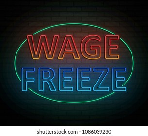 3d Illustration Depicting An Illuminated Neon Sign With A Wage Freeze Concept.