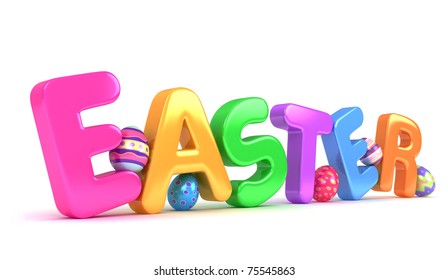 3D Illustration Of Easter Eggs And The Word Easter