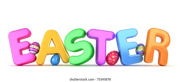 3D Illustration Of Easter Eggs And The Word Easter