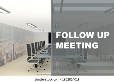 3D Illustration Of FOLLOW UP MEETING Title On A Glass Compartment At The Entrance Of A Meeting Room