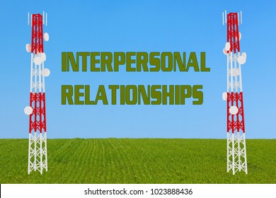 3D Illustration Of INTERPERSONAL RELATIONSHIPS Script Two Communication Poles