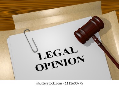 3D Illustration Of LEGAL OPINION Title On Legal Document