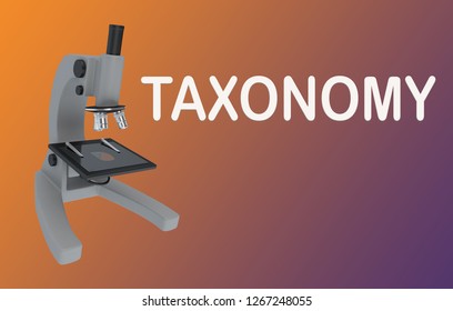 3D Illustration Of A Microscope With TAXONOMY Title, Isolated On A Colored Gradient.