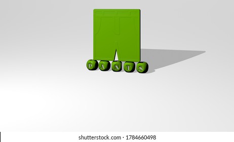 3D illustration of PANTS graphics and text made by metallic dice letters for the related meanings of the concept and presentations. background and white