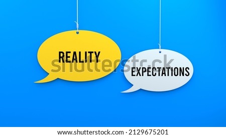 3d illustration reality and expectations