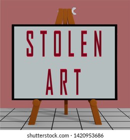 3D Illustration Of STOLEN ART Title On A Tripod Display Board