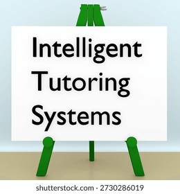 3D illustration of a tripod, displaying the script Intelligent Tutoring Systems.