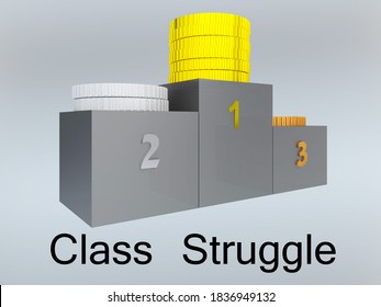 3D Illustration Of Various Coins Piles On A Podium And Class Struggle Title, Isolated Over Faint Colored Background.