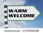 3D illustration of WARM WELCOME script on road sign