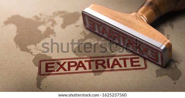 3D\
illustration of a world map with the word expatriate printed on it\
and a rubber stamp. Concept of\
expatriation.