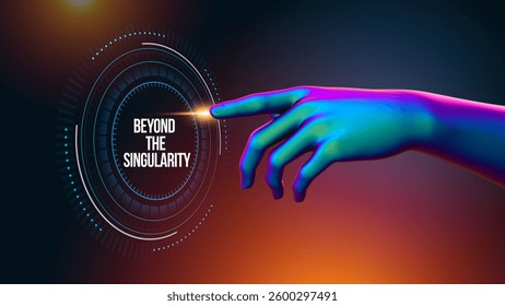 3d illustration.Beyond the Singularity text message.Futuristic neon hand touching a glowing digital interface, sci-fi, 3D render.