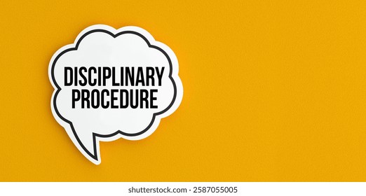 3d illustration.Disciplinary procedure text message on speech bubble.