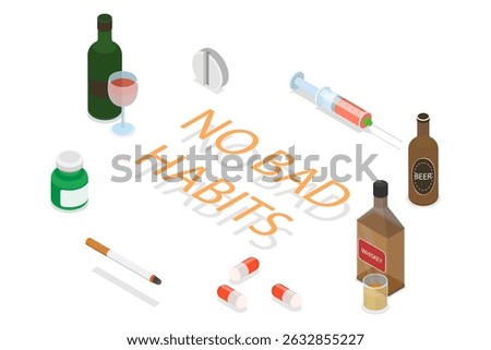3D Isometric Flat  Illustration of Stop Bad Habits, No Drugs, Alcohol, And Cigarettes