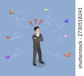 3D Isometric Flat Vector Illustration of Dilemma, Man Lost And Facing Conflicting Directions