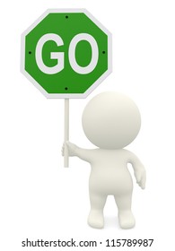 3D man holding a go sign  - isolated  over a white background Stock Illustration