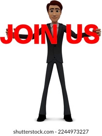 3d man holding JOIN US text concept on white background - 3d rendering , front angle view