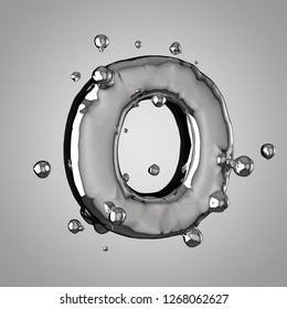 3D Mercury Letter O Uppercase. 3D Rendering Liquid Metal Font With Drops Isolated On Light Background.