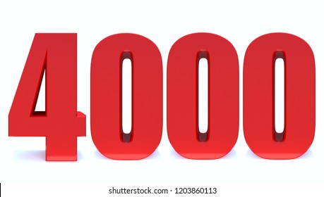 3d Red Number 4000 Isolated On Stock Illustration 1203860113 | Shutterstock