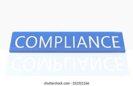 3d render blue box with text Compliance on it on white background with reflection