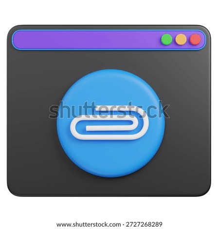 3d render Browser Window with Paperclip Attachment Icon
