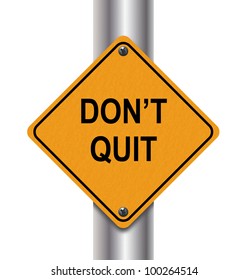 3d render of don't quit road sign.