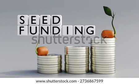 3D render: Gold coin stacks with "SEED FUNDING" blocks. A sprout grows from a seed, symbolizing a startup's lifecycle, venture capital, and early business investment growth.