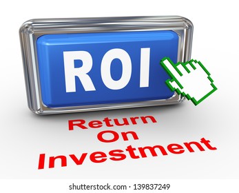 3d render of hand cursor pointer click on button with phrase roi - return on investment