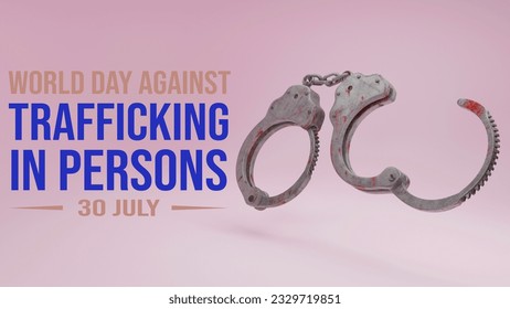 3d render handcuffs with text World Day Against Trafficking in Persons poster or banner design on the white background