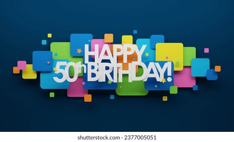 3D render of HAPPY 50th BIRTHDAY! typography with colorful squares on dark blue background - Powered by Shutterstock