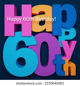 3D render of HAPPY 60th colorful typography in a square on dark blue background - Powered by Shutterstock