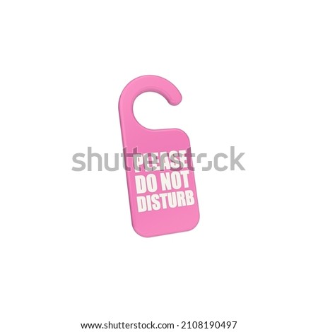 3d render illustration of "do not disturb" sign on the door. Modern trendy design. Simple icon for web and app. Isolated on white background.