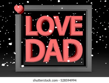 
3D render of love dad 