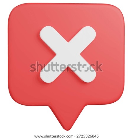 3D render  Red X Mark Notification chat box  Icon