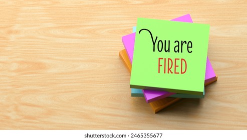 3d render , you are fired note message.