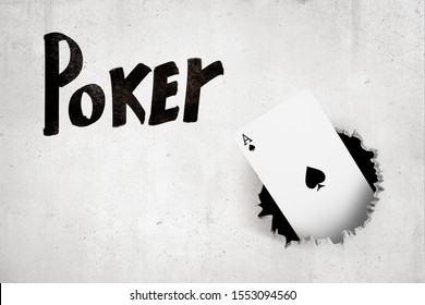 3d rendering of ace of spades breaking white wall with 'Poker' sign on white background. Way to success. Fortune and glory. Risk and reward.