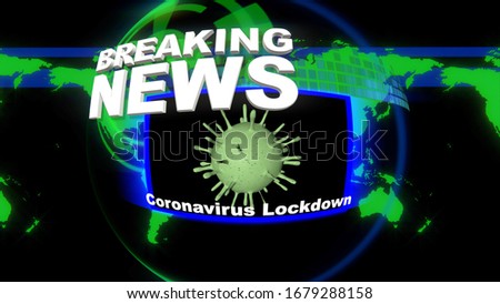 3D Rendering of a Breaking News Title Bulletin on the Coronavirus and country lockdowns